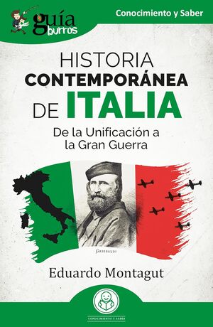Historia contemporánea de Italia. De la Unificación a la Gran Guerra.