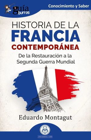 Historia de la Francia contemporánea: De la Restauración a la Segunda Guerra Mundial