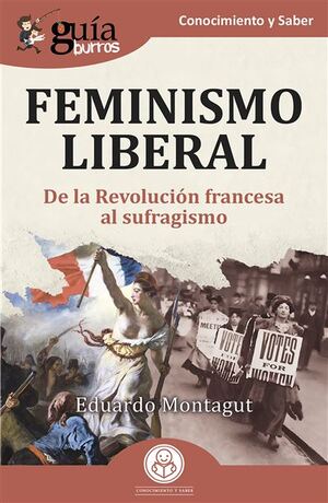 Feminismo liberal. De la Revolución francesa al sufragismo