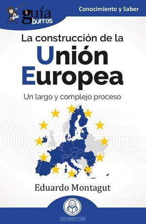 La construcción de la Unión Europea